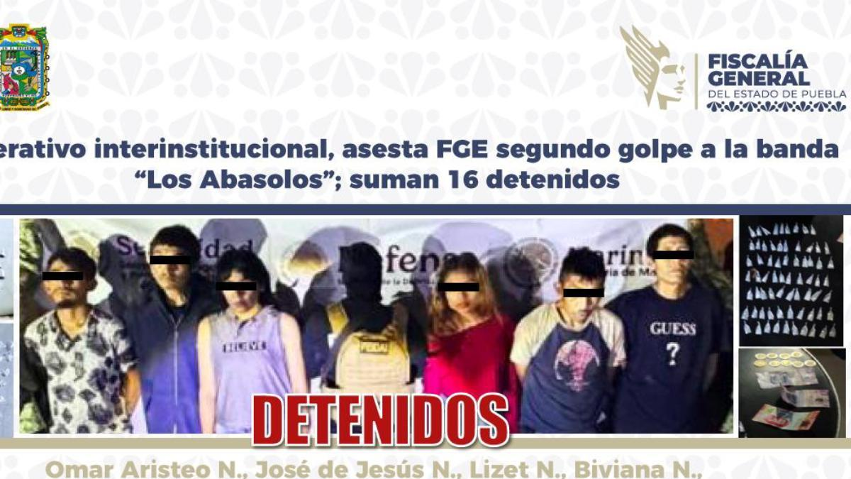 Detienen a otros seis integrantes de “Los Abasolos” en Puebla Detienen a otros seis integrantes de “Los Abasolos” en Puebla