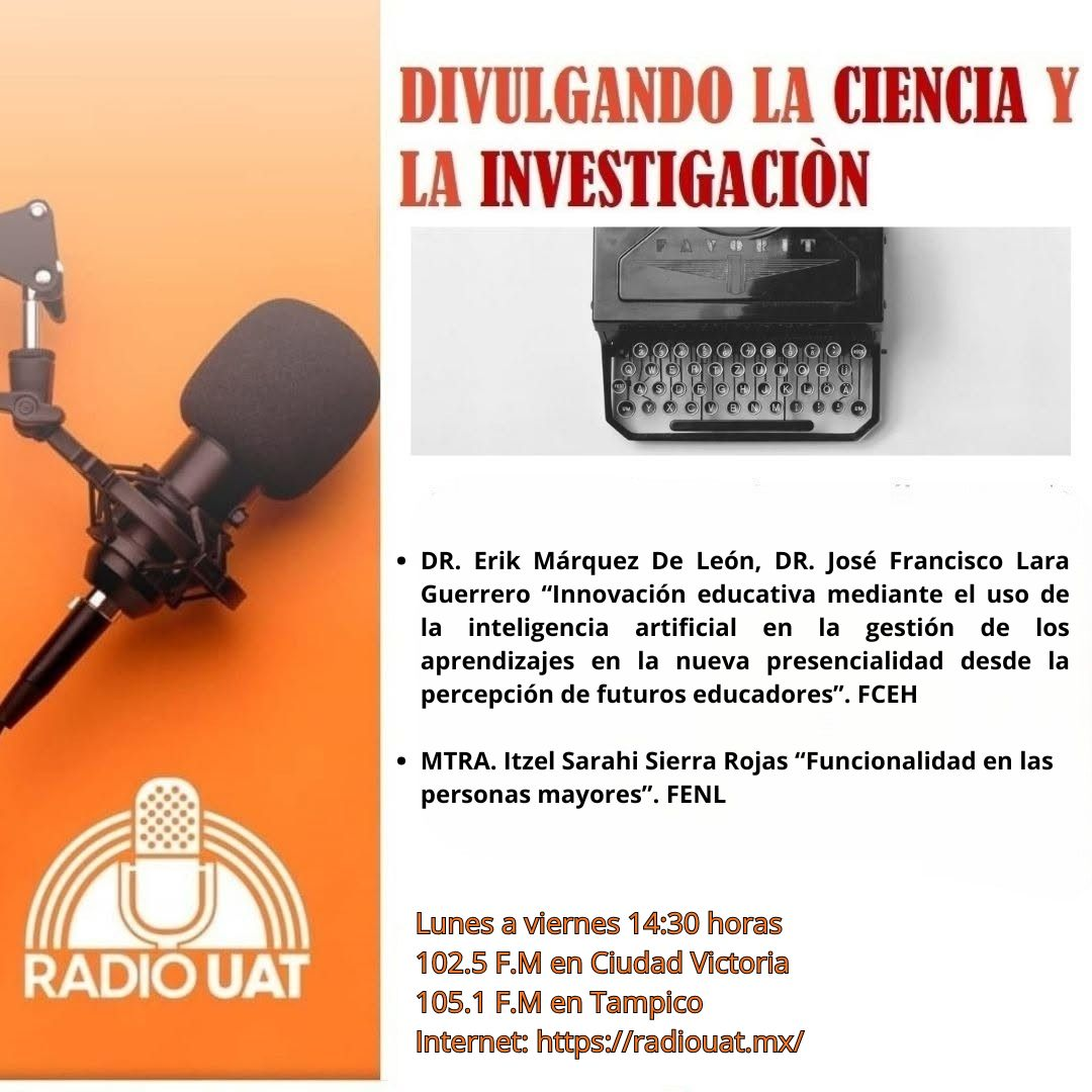 🔰Divulgando la Ciencia y la Investigación  A las 2:30 P.M. escucha los trabajos de: ✅DR. Erik Márquez De León, DR. José…