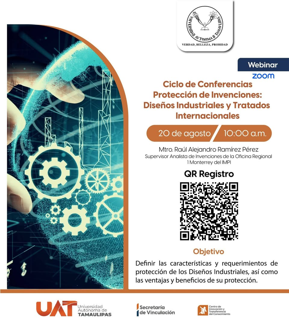 Invitan UAT a ser parte del Ciclo de Conferencias sobre Protección de Invenciones. La Universidad Autónoma de Tamaulipas…