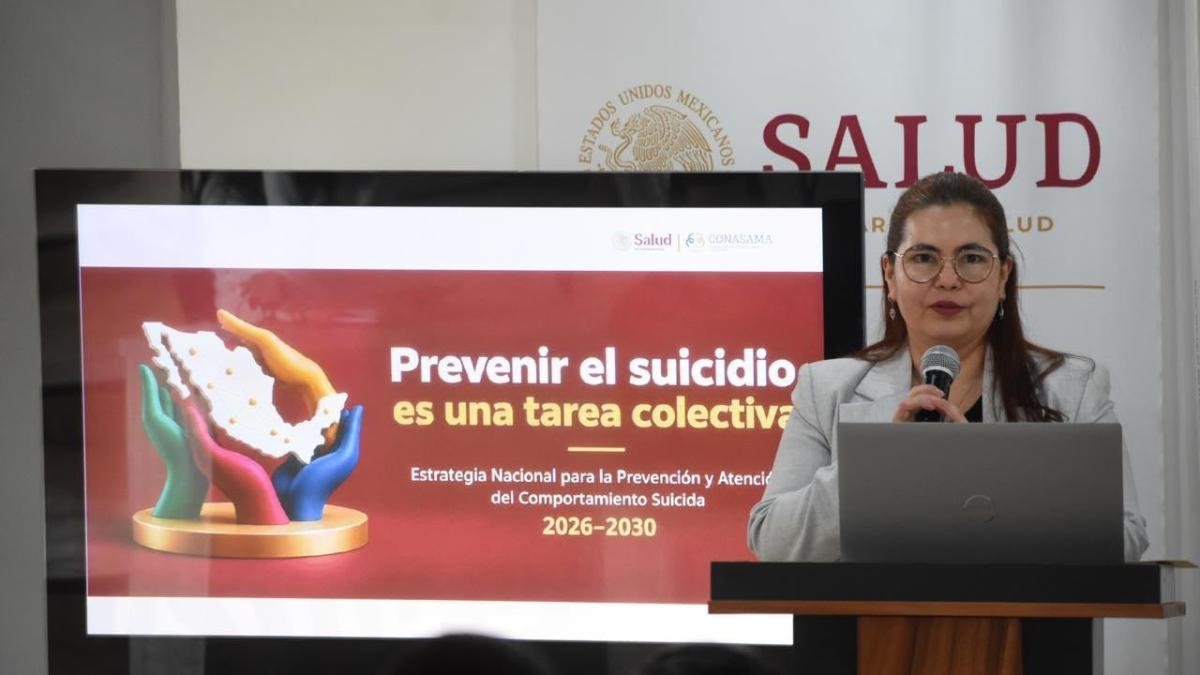 Lanzan Estrategia Nacional de Prevención del Suicidio 2026-2030 en México Lanzan Estrategia Nacional de Prevención del Suicidio 2026-2030 en México